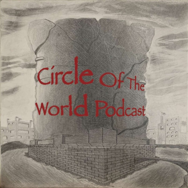 Artwork for Circle Of The World Podcast