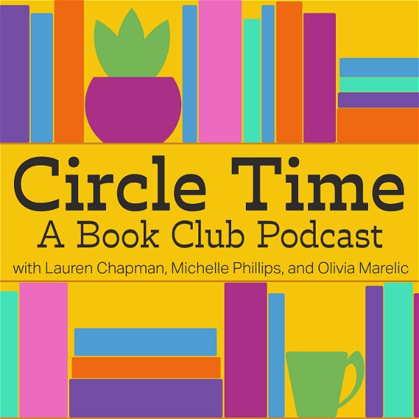 Artwork for Circle Time: A Book Club Podcast