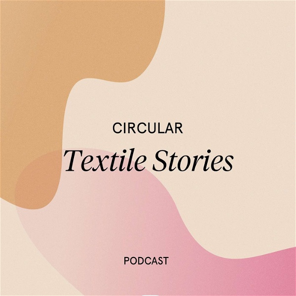 Artwork for Circular Textile Stories
