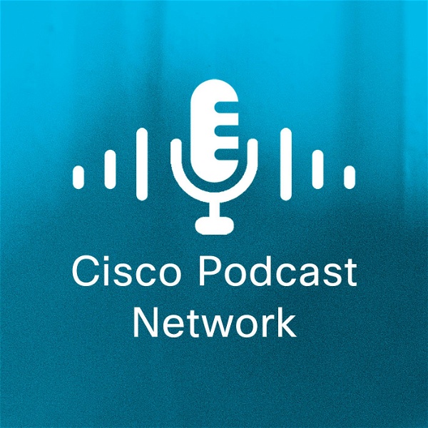 Artwork for Cisco Podcast Network