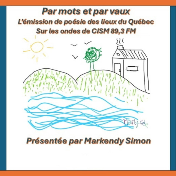 Artwork for CISM 89.3 : Par mots et par vaux