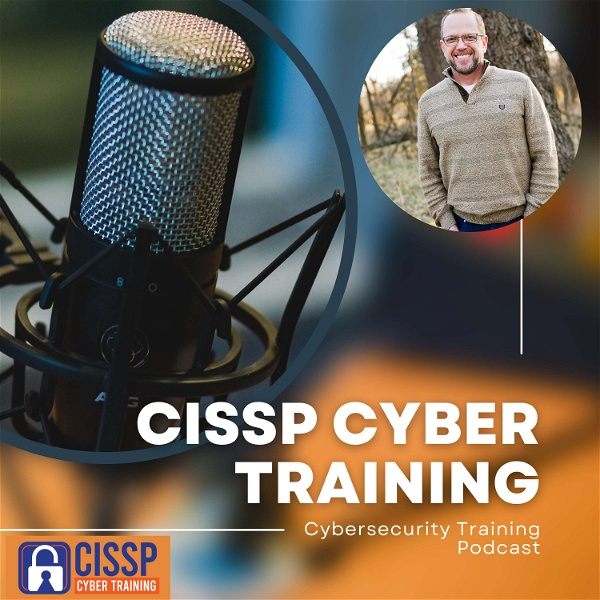 Artwork for CISSP Cyber Training Podcast