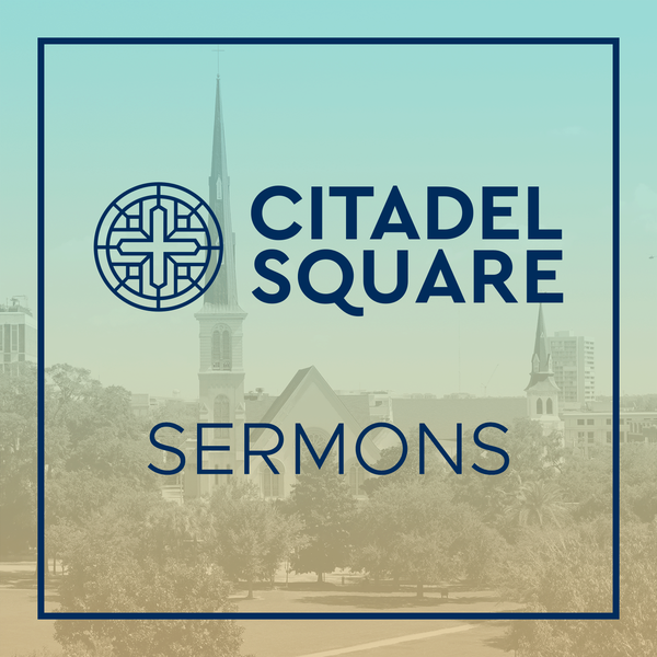 Artwork for Citadel Square Sermons
