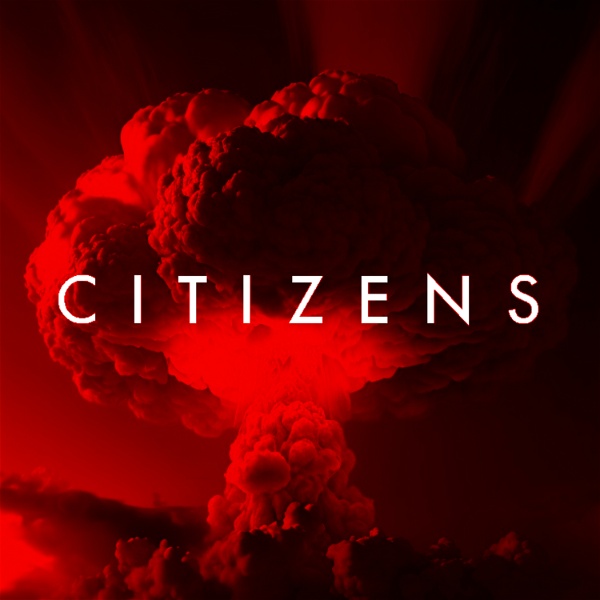 Artwork for CITIZENS: An Epic Post-Apocalyptic Series