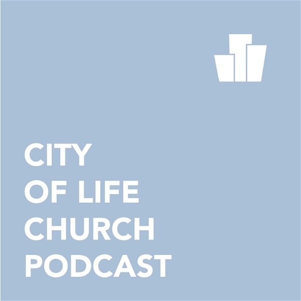 Artwork for City of Life Church Podcast