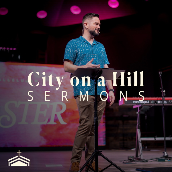 Artwork for City On a Hill DFW Sermons