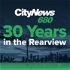 CityNews 680: 30 Years in the Rearview