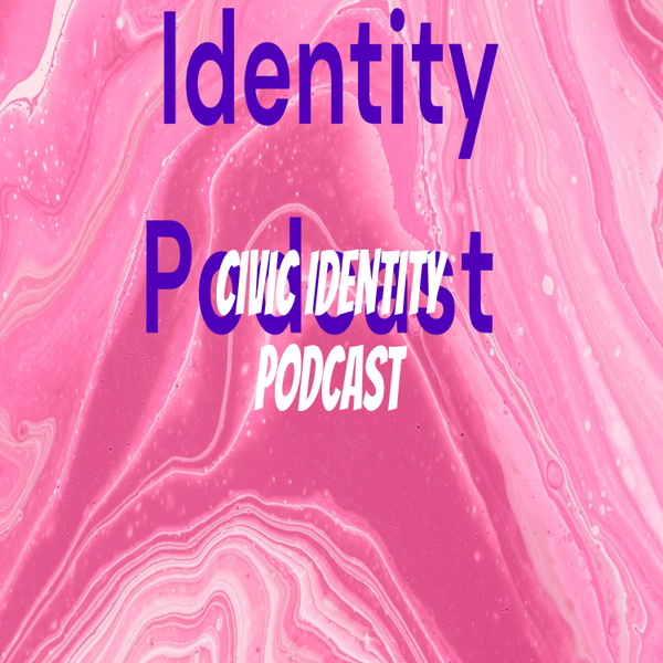 Artwork for Civic Identity Podcast