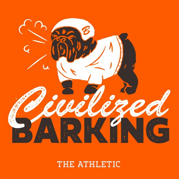Artwork for Civilized Barking: A show about the Cleveland Browns