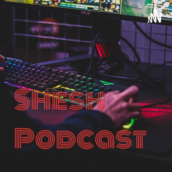 Artwork for Shesh Podcast 😳😂