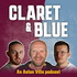 Claret & Blue - An Aston Villa Podcast