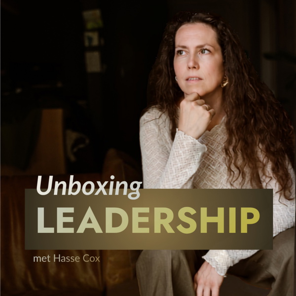 Artwork for Unboxing Leadership met Hasse Cox
