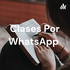 Clases Por WhatsApp