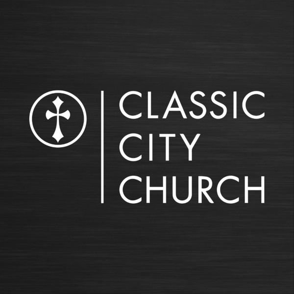 Artwork for Classic City Church Podcast