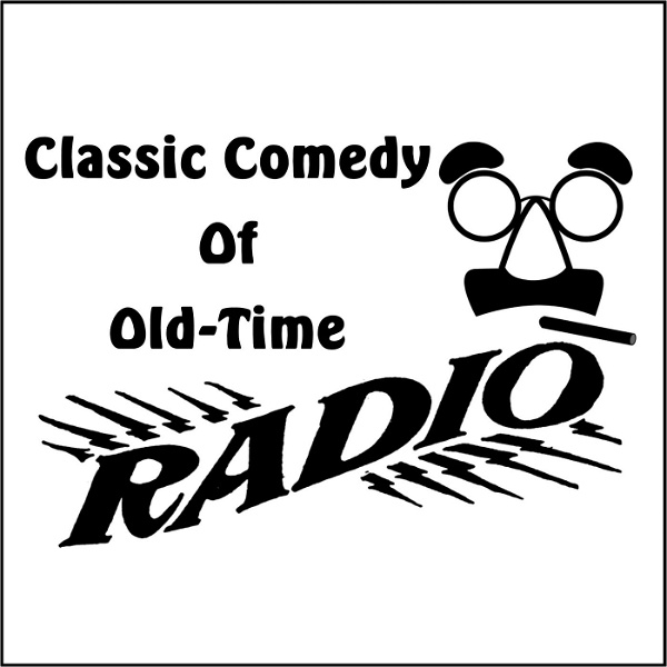 Artwork for Classic Comedy of Old Time Radio