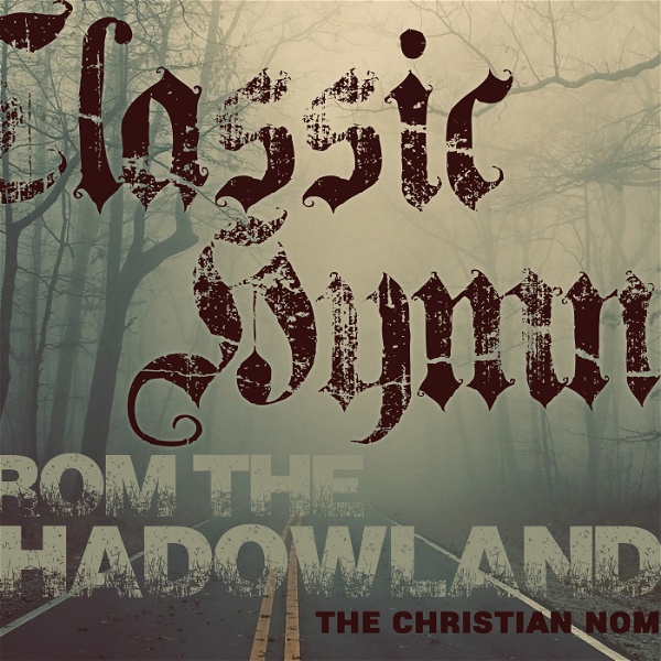 Artwork for Classic Hymns from The Shadowlands