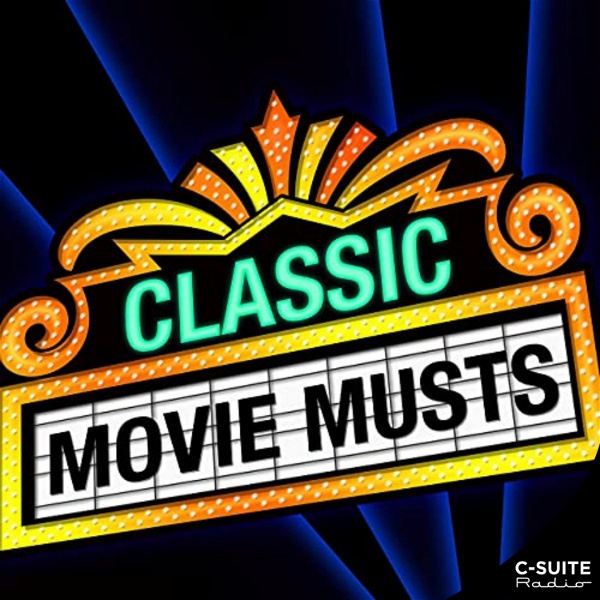 Artwork for Classic Movie Musts
