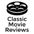 Classic Movie Reviews
