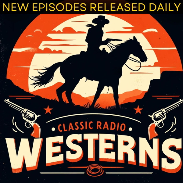 Artwork for Classic Radio Westerns