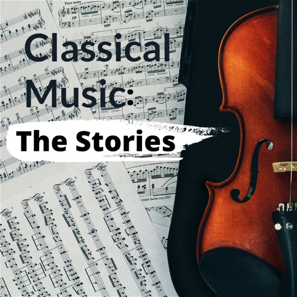 Artwork for Classical Music: The Stories