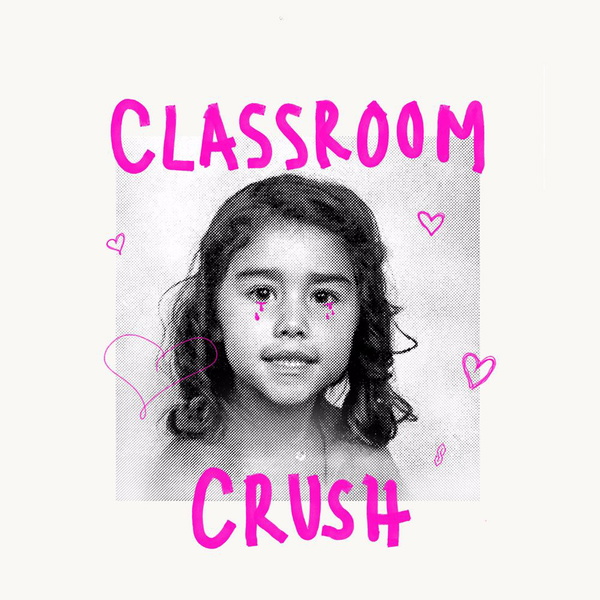 Artwork for Classroom Crush