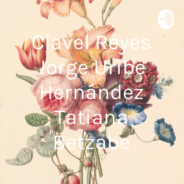 Artwork for Clavel Reyes Jorge Uribe Hernández Tatiana Betzabe
