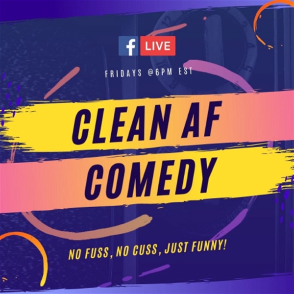 Artwork for Clean AF Comedy Show