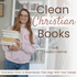 Clean Christian Books | Reading List, Book Club, Books to Read, TBR, Reader