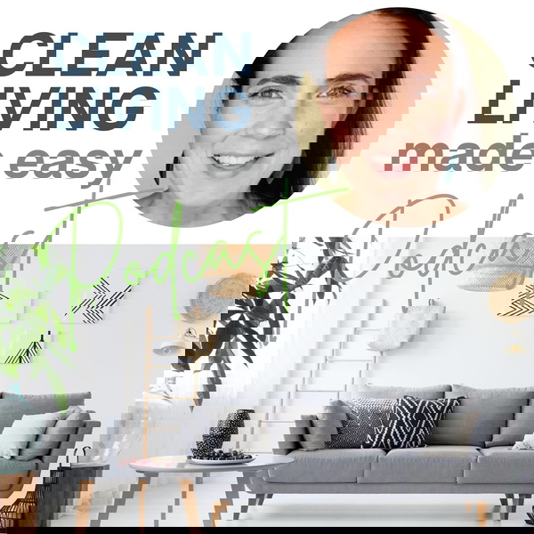 Artwork for Clean Living Made Easy