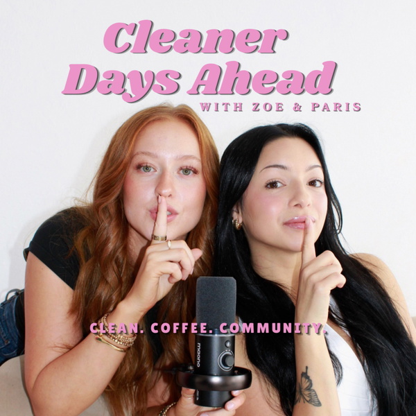 Artwork for Cleaner Days Ahead Podcast
