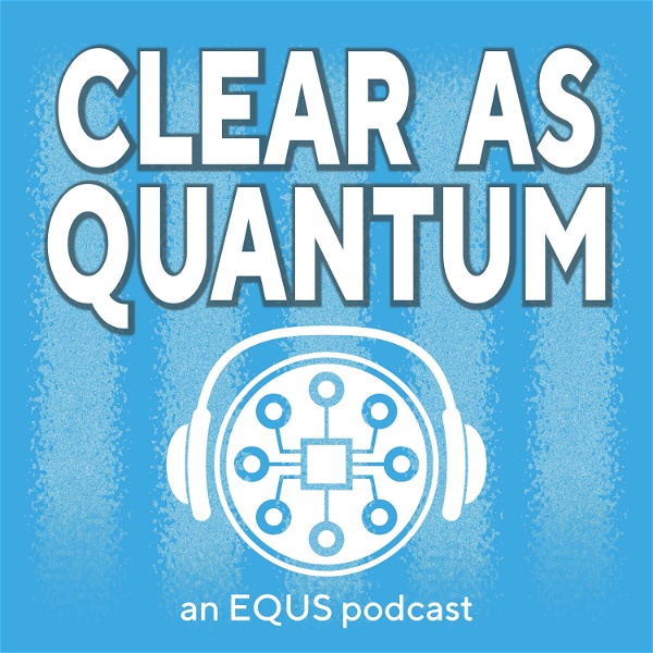 Artwork for Clear as Quantum