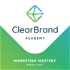 ClearBrand Academy Podcast