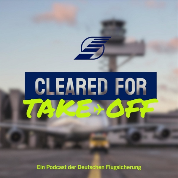 Artwork for Cleared for take-off: der Fluglotsen-Podcast