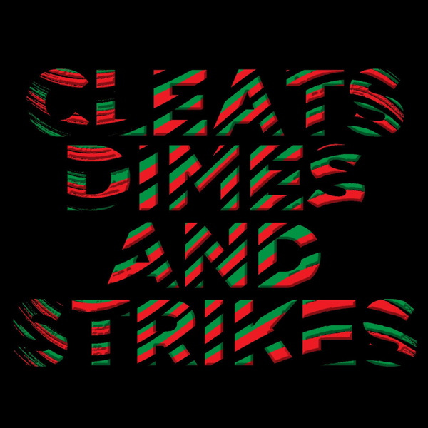 Artwork for Cleats, Dimes, and Strikes