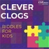 Clever Clogs: Riddles for Kids