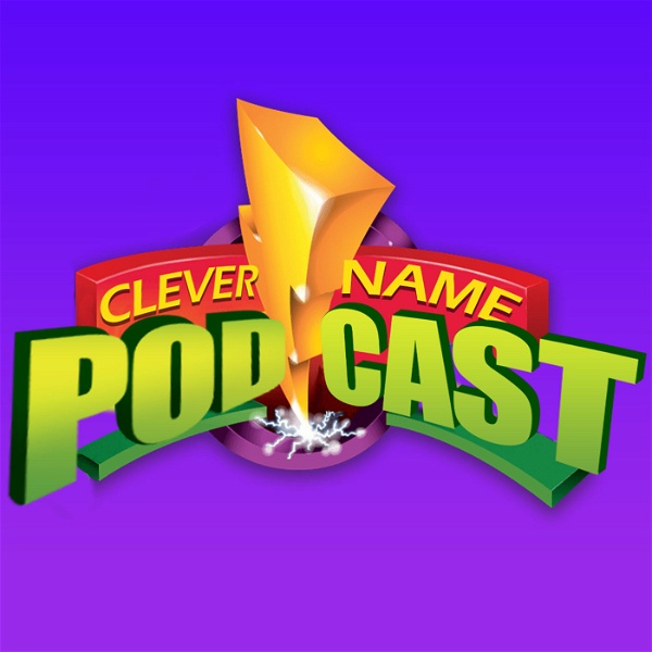 Artwork for Clever Name Podcast