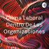 Clima Laboral Dentro De Las Organizaciones