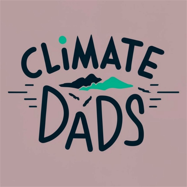 Artwork for Climate Dads