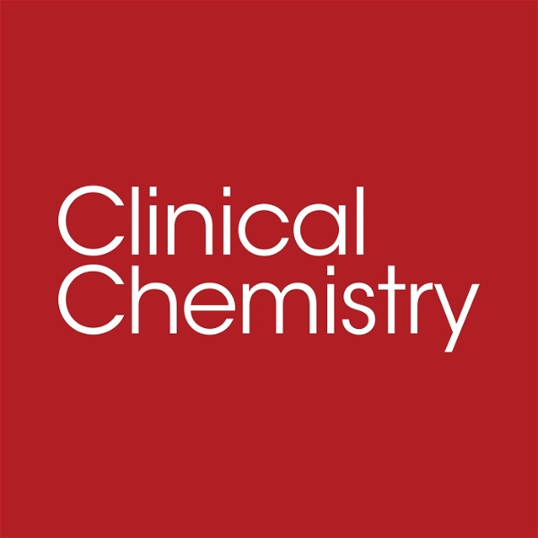 Artwork for Clinical Chemistry Podcast