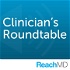Clinician's Roundtable