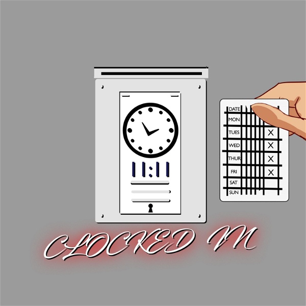 Artwork for Clocked In Podcast
