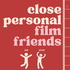 Close Personal Film Friends