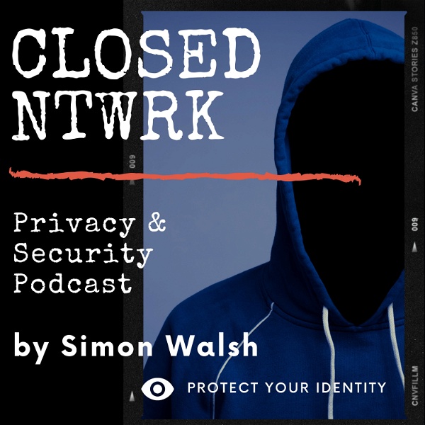 Artwork for Closed Network Privacy Podcast