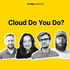 Cloud Do You Do?