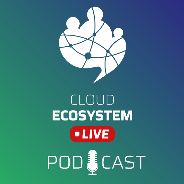 Artwork for Cloud Ecosystem Live als Podcast
