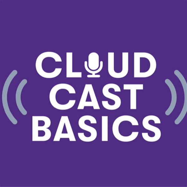 Artwork for Cloudcast Basics