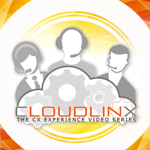 Artwork for Cloudlinx: The CX Experience