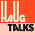 Haug Talks