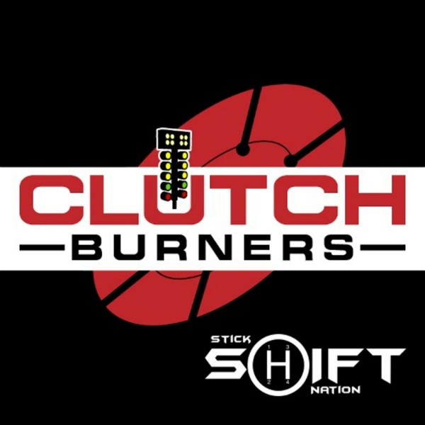 Artwork for Clutch Burners Podcast