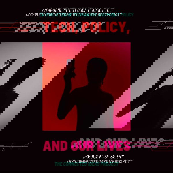 Artwork for Tech, Policy, and our Lives